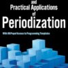 Scientific Foundations and Practical Applications of Periodization
