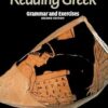 Reading Greek: Grammar and Exercises