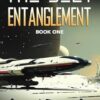 Entanglement: The Belt: Volume 1