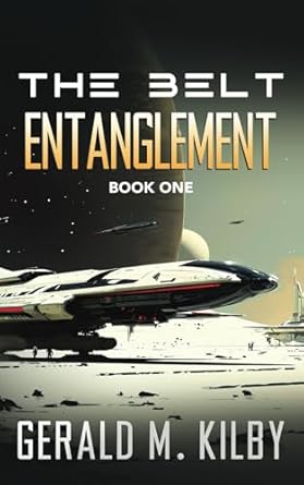 Entanglement: The Belt: Volume 1