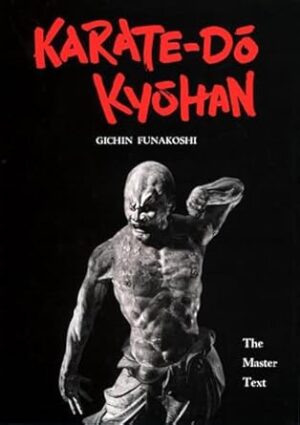 Karate-Do Kyohan: The Master Text
