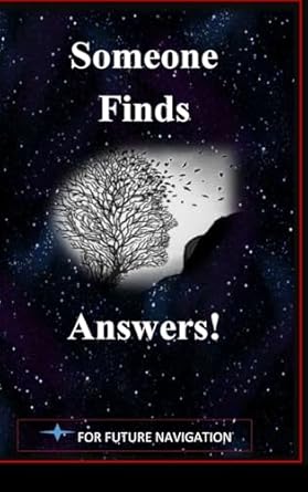 Someone Finds Answers: as to how to view the gift of life