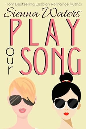 Play Our Song