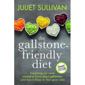 The Gallstone-Friendly Diet: Everything you never wanted to know about gallstones (and how to keep on their good side)