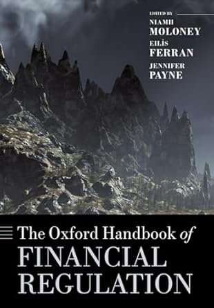 The Oxford Handbook of Financial Regulation