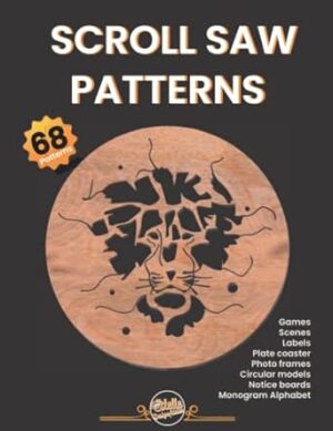 Scroll saw patterns, 68 patterns, Games, Scenes, Labels, Plate coaster, Photo frames, Circular models, Notice boards, Monogram Alphabet