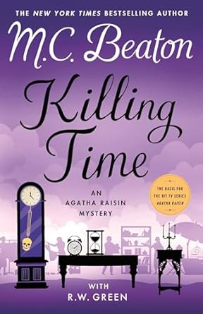 Killing Time: An Agatha Raisin Mystery: 35