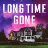 Long Time Gone