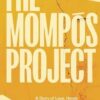 The Mompós Project: A Tale of Love, Hotels and Madness in Colombia