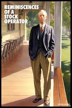 Reminiscences of a Stock Operator (Illustrated)