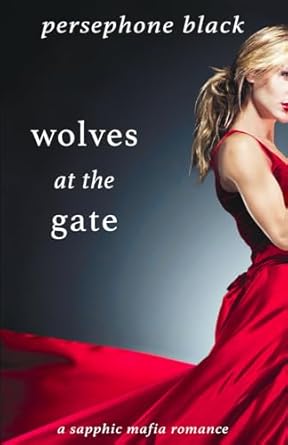 Wolves at the Gate