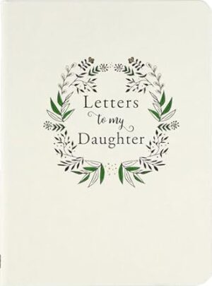 Letters to My Daughter (Deluxe, Cloth-bound Edition): 1