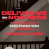Deliver Me from Nowhere: The Making of Bruce Springsteen's Nebraska