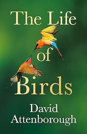 The Life Of Birds