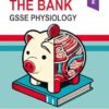 Beyond The Bank Physiology: 420 practice questions for the GSSE