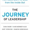 The Journey of Leadership: How CEOs Learn to Lead from the Inside Out