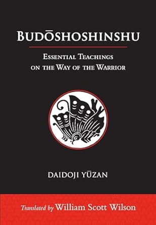 Budoshoshinshu: Essential Teachings on the Way of the Warrior