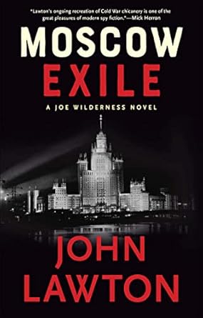 Moscow Exile: A Joe Wilderness Novel: 5: 4