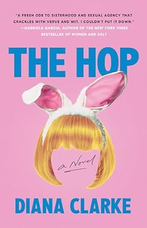 The Hop: A Novel