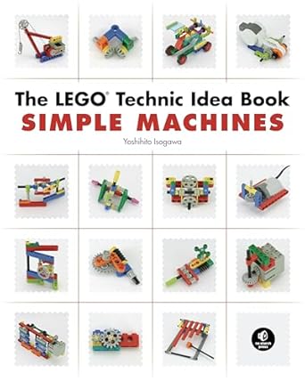 The Lego Technic Idea Book: Simple Machines: 1