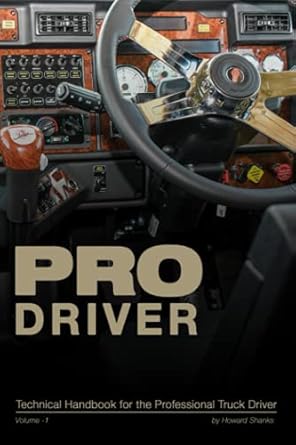 Pro Driver: Technical Handbook for the Professional Truck Driver
