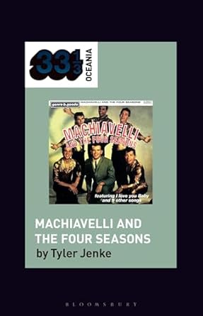 TISM's Machiavelli and the Four Seasons