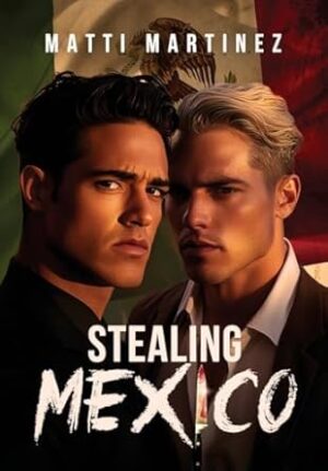 Stealing Mexico