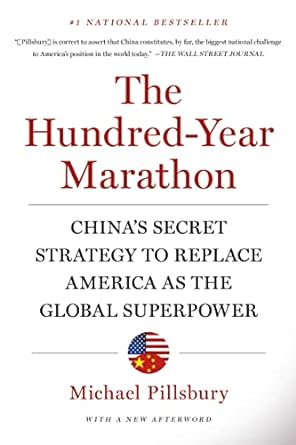 The Hundred-Year Marathon: China's Secret Strategy to Replace America as the Global Superpower