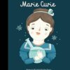 Marie Curie (Little People, Big Dreams): Volume 6