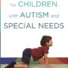 Yoga Therapy for Children with Autism and Special Needs