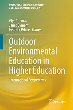 Outdoor Environmental Education in Higher Education: International Perspectives: 9