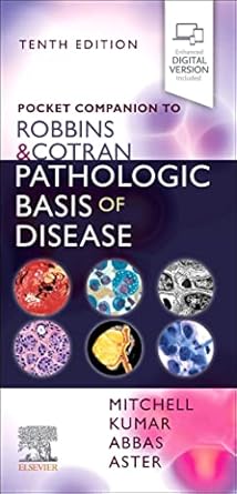 Pocket Companion to Robbins and Cotran Pathologic Basis of Disease