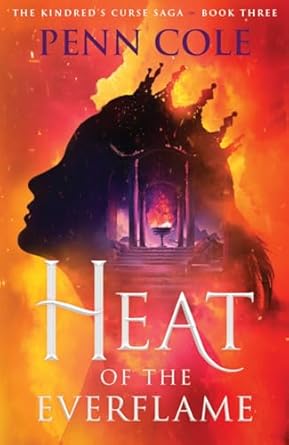 Heat of the Everflame (Volume 3)