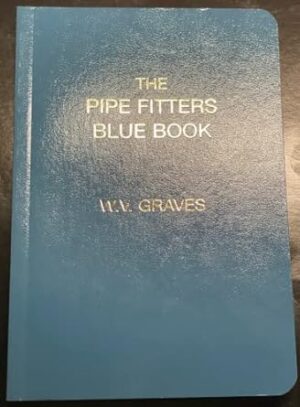 The Pipe Fitters Blue Book