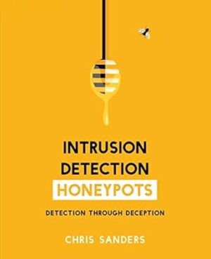 Intrusion Detection Honeypots: Detection through Deception