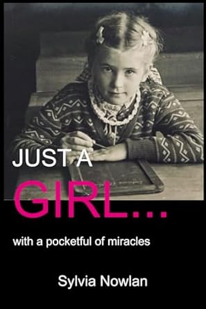 JUST A GIRL... with a pocketful of miracles