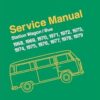 Volkswagen Station Wagon, Bus (Type 2) Service Manual: 1968, 1969, 1970, 1971, 1972, 1973, 1974, 1975, 1976, 1977, 1978, 1979 (Volkswagen Service Manuals)