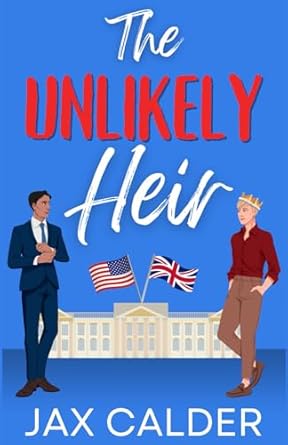 The Unlikely Heir: A Forbidden MM Royal Romance: 1