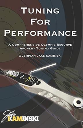 Tuning for Performance: A Comprehensive Olympic Recurve Archery Tuning Guide