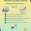 Mastering ASET/GATE Reading Comprehension Year-6 Practice Book for Entry to Year-7 Selective Schools, Gifted and Talented Programs, Practice Test ... to solve Comprehension Questions