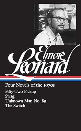 Elmore Leonard: Four Novels of the 1970s (LOA #255)