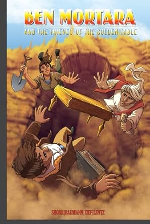 Ben Mortara and the Thieves of the Golden Table