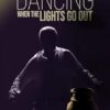 Dancing When the Lights Go Out: Overcoming Grief
