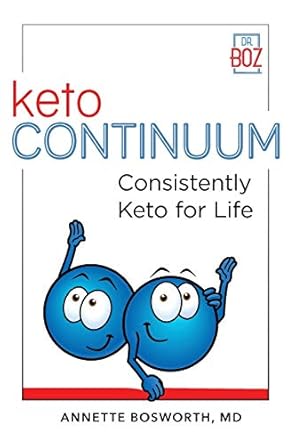 ketoCONTINUUM: Consistently Keto Diet For Life