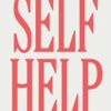 Self Help: This Is Your Chance to Change Your Life