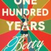 One Hundred Years of Betty