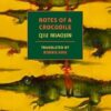 Notes Of A Crocodile