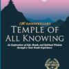 Temple of All Knowing: An Exploration of Life, Death, and Spiritual Wisdom Through a near Death Experience