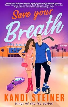 Save Your Breath: A Steamy Fake Engagement Popstar x Hockey Romance (Kings of the Ice)