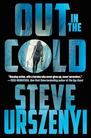 Out in the Cold: An Alex Martel Thriller: 2